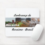 Mousepad lembrança de Roraima Brasil マウスパッド (マウス)