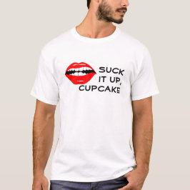 Mouthyカップケーキの上のそれを吸って下さい Tシャツ