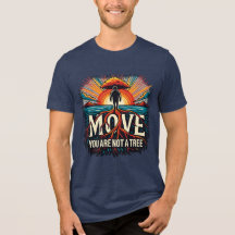 MOVE あなたは木ではない モチベーショナルなタイポグラフィ
