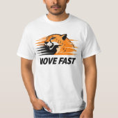 Move Fast – Cheetah Speed Motivation Shirt Tシャツ (正面)