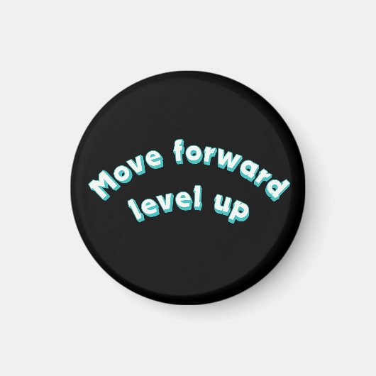 Move Forward Level Up マグネット (正面)