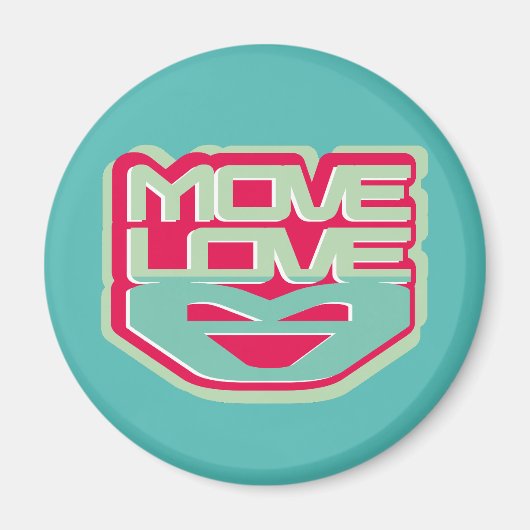 MOVE LOVE (MUEVE EL AMOR) BY MASANSER マグネット (正面)
