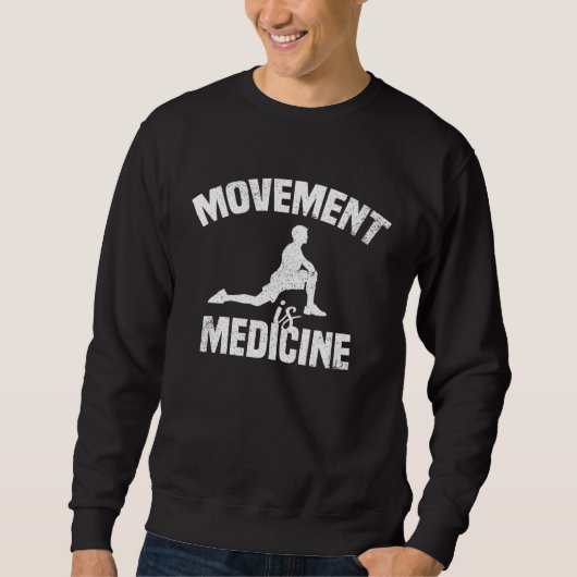 Movement is Medicine Sports Medicine Exercise Heal スウェットシャツ (正面)