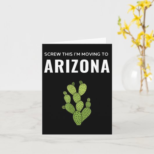 Moving Away Screw This I'm Moving To Arizona State カード (黄色い花)