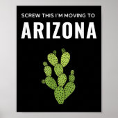 Moving Away Screw This I'm Moving To Arizona State ポスター (正面)