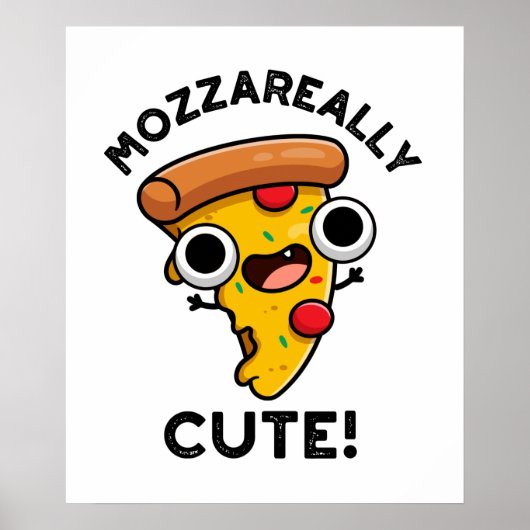 Mozza-really Cute Funny Pizza Pun  ポスター (正面)