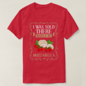 Mozzarella Cheese Recipes Buffalo Italian Fresh Pr Tシャツ (デザイン正面)