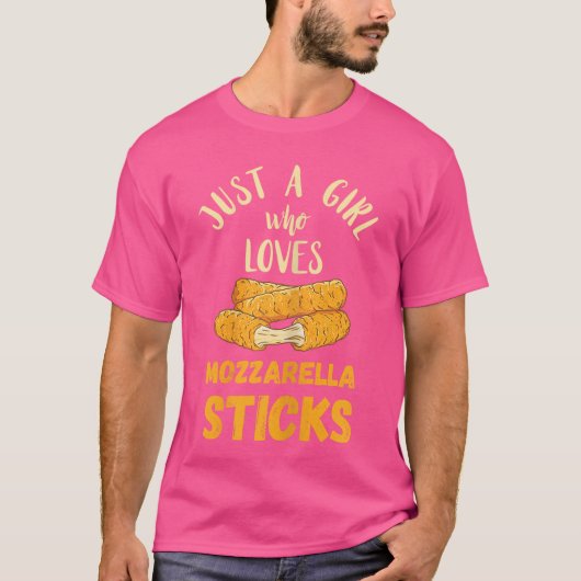 Mozzarella Sticks Just A Girl Mozzarella Sticks Lo Tシャツ (正面)