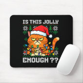 Mpy Christmas Cat Ugly Sweater Is This Jolly Enoug マウスパッド (マウス)
