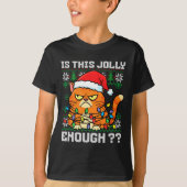 Mpy Christmas Cat Ugly Sweater Is This Jolly Enoug Tシャツ (正面)