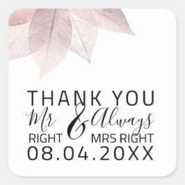 Mr おもしろいRight 結婚 $ Always Ms Right White スクエアシール