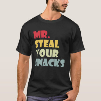Mr.スナックを盗む食べおもしろい物スナック恋人の食べ物 Tシャツ