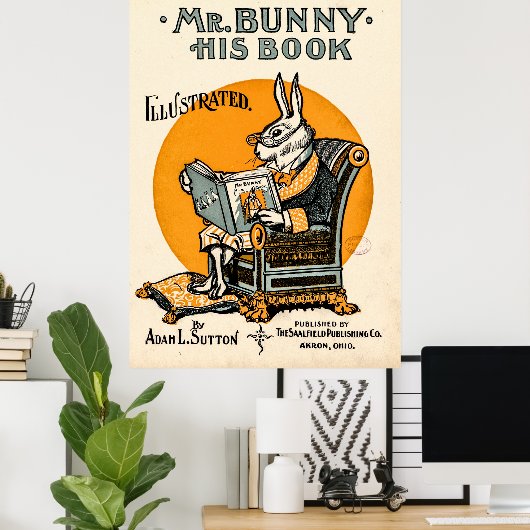 Mr. Bunny, his book - Adam L. Sutton Poster ポスター (ホームオフィス)