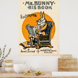 Mr. Bunny, his book - Adam L. Sutton Poster ポスター