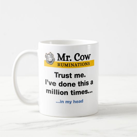 Mr. Cow マグカップ 信じてください。何度もやりました (左)