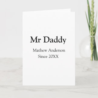 Mr Daddy since add year name parents father name g カード