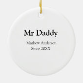 Mr Daddy since add year name parents father name g セラミックオーナメント (裏面)