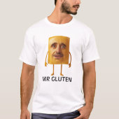 Mr Gluten Bread Joke t shirt Tシャツ (正面)