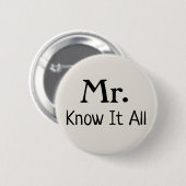 Mr. Know It All Nameプレート 缶バッジ (正面&裏面)