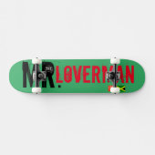 MR.LOVERMAN スケートボード (横)