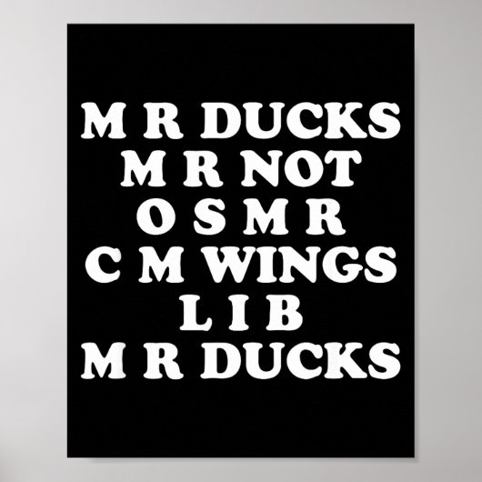 Mr M R ダックスT、面白いアヒル好き、水鳥の名言 ポスター (正面)