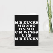 Mr M R Ducks T, Funny Duck Lover, Waterfowl Quote  カード (正面)