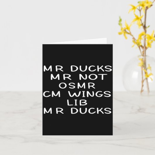 Mr M R Ducks T, Funny Duck Lover, Waterfowl Quote  カード (黄色い花)