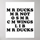Mr M R Ducks T, Funny Duck Lover, Waterfowl Quote  ポスター (正面)