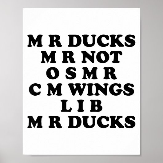 Mr M R Ducks T, Funny Duck Lover, Waterfowl Quote ポスター (正面)