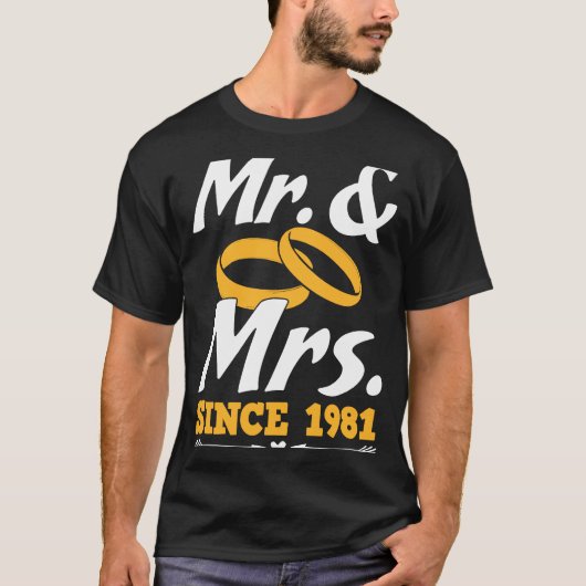 Mr & Mrs Since 1981 Gif Couple Mister And Misses Tシャツ (正面)