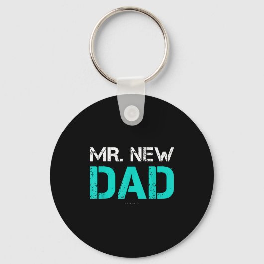 Mr. New Dad . Funny New Dad Tee Shirts キーホルダー (正面)