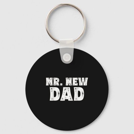 Mr. New Dad Funny New Father Quote Gift Dads  キーホルダー (正面)
