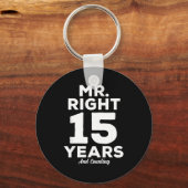 Mr. Right 15 Years Wedding Anniversary Funny Match キーホルダー (正面)