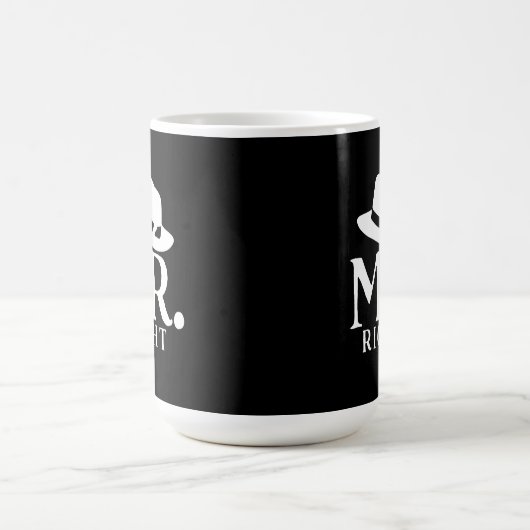 Mr. Right Coffee Mug – 彼のためのおもしろい引用文ギフト コーヒーマグカップ (中央)