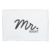 "Mr. Right & Mrs. Always Right" ピローケース セット (正面左)