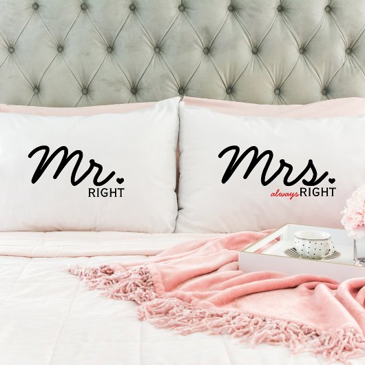 "Mr. Right & Mrs. Always Right" ピローケース セット