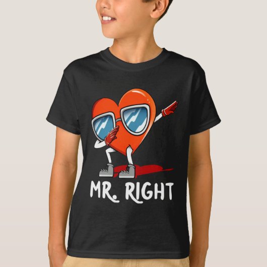 Mr Right Valentines Day Humor Matching Couples 1  Tシャツ (正面)