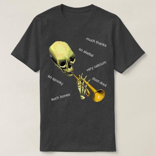 Mr Skeltal Doot & Meme Funny Bones & Calcium Tシャツ (デザイン正面)