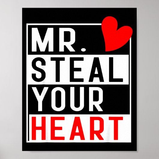 Mr Steal Your Heart For Boys Toddlers Valentine's  ポスター (正面)