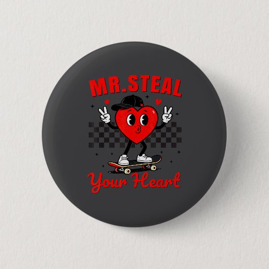 Mr Steal Your Heart For Boys Toddlers Valentine's 缶バッジ (正面)