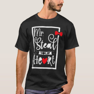 Mr. Steal Your Heart, Funny love quote for Boys Va Tシャツ