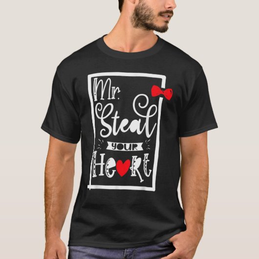Mr. Steal Your Heart, Funny love quote for Boys Va Tシャツ (正面)