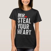 Mr. Steal Your Heart Funny Valentines Day Men’s  Tシャツ (正面)