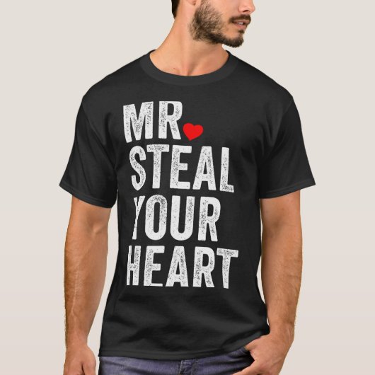 Mr. Steal Your Heart Funny Valentines Day Men’s Tシャツ (正面)