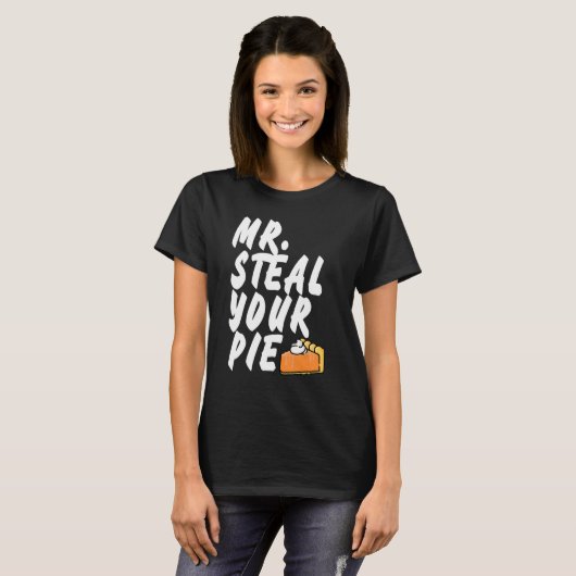 Mr Steal Your Pie Thanksgiving 1 Tシャツ (正面フル)