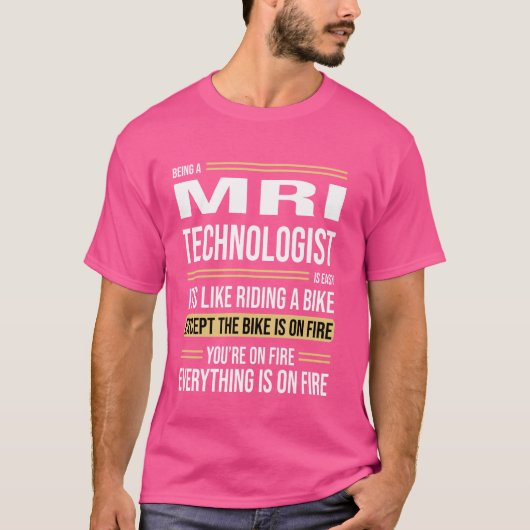 Mri技術者定義おもしろい作業 Tシャツ (正面)