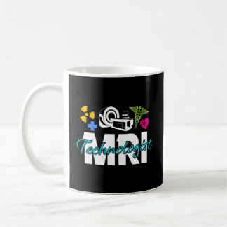 Mri誇りを持った技術Mri技術者 コーヒーマグカップ