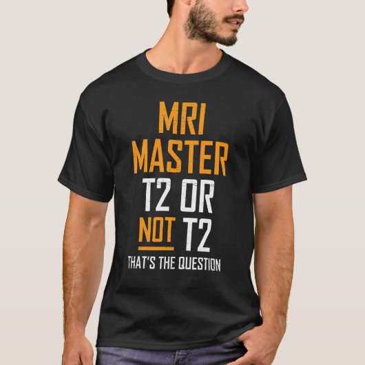 Mri Master Technologist Mri Tech Apparel Tシャツ (正面)
