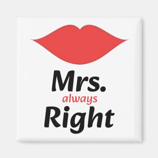 Mrs. Always Right 赤い唇 マッチング マグネット (正面)