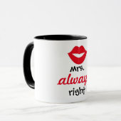 mrs. always right mug マグカップ (正面左)